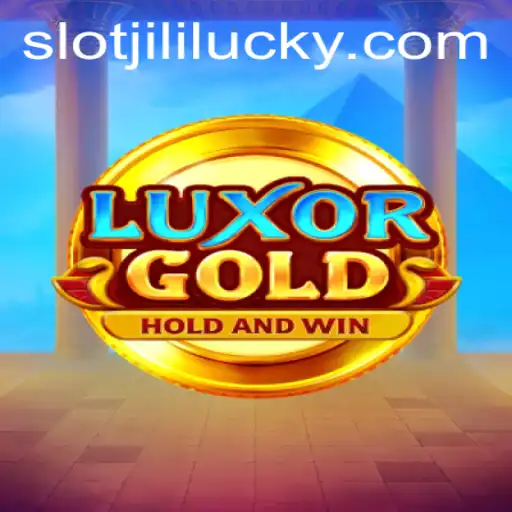 Exploring LuxorGold: The Thrilling Experience of Lucky Slot JILI