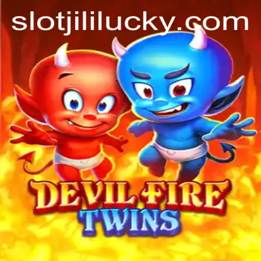 Exploring DevilFireTwins: A Captivating Journey into the World of Lucky slot JILI