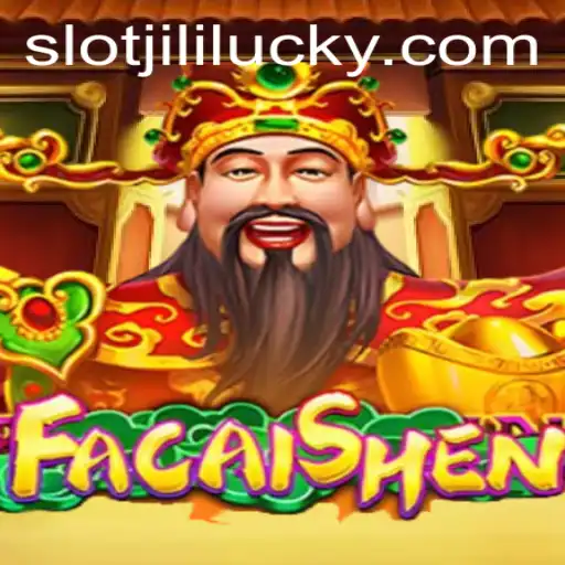 FaCaiShen: Discover the Prosperity of the Lucky Slot JILI