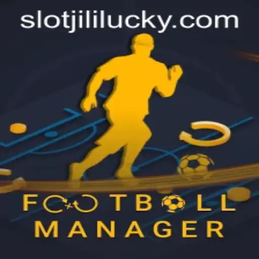 Discover the World of FootballManager and the Thrill of Lucky Slot JILI