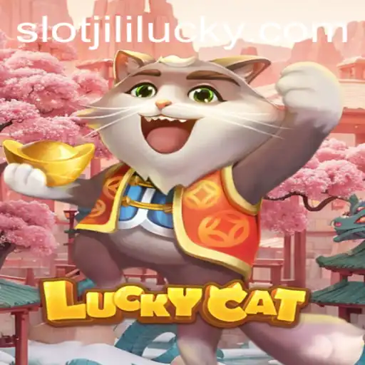 Exploring the Excitement of LuckyCat and Lucky Slot JILI