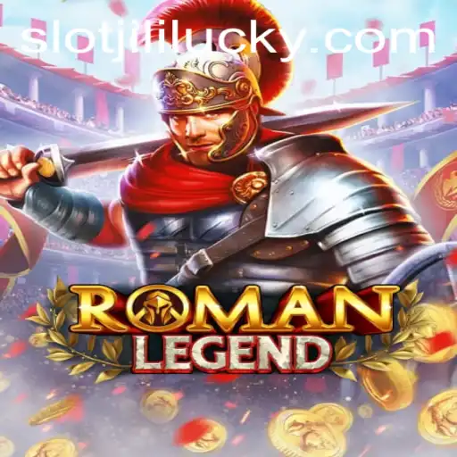 Explore the Thrilling World of RomanLegend: A Lucky Slot JILI Experience